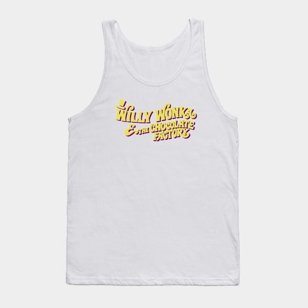 Willy Wonka & the Chocolate Factory Tank Top by JimmyTee